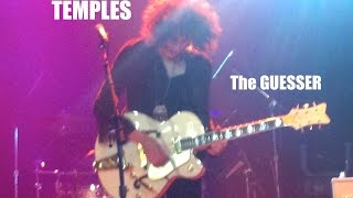 Temples - THE GUESSER - LIVE from Toronto