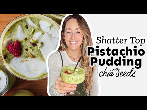 Shatter-Top Pistachio Chia Seed Pudding