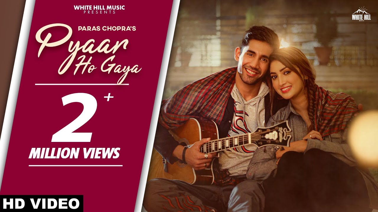 Pyaar Ho Gaya Lyrics | Paras Chopra