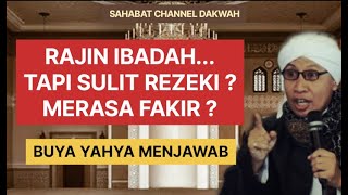 Download lagu Rajin ibadah tetapi sulit rezeki? Buya Yahya menjawab mp3