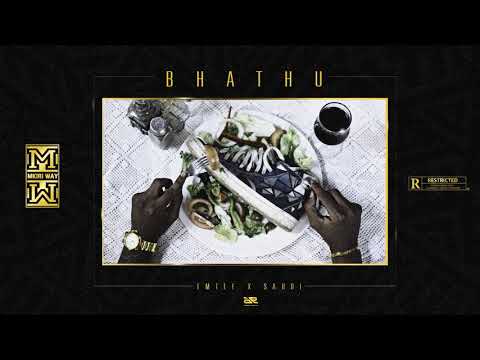 Dj Mkiri Way - Bhathu Ft Emtee & Saudi (Official Audio)