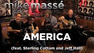 America (Simon &amp; Garfunkel cover) - Mike Massé, feat. Sterling Cottam and Jeff Hall
