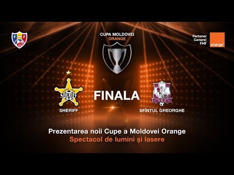 FINALA CUPEI R. MOLDOVA-ORANGE Sheriff - Sfintul Gheorghe 22.05.19 20:30