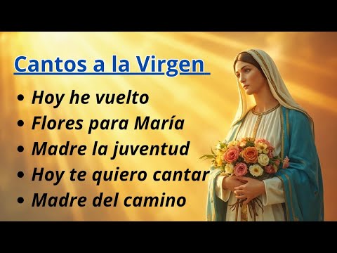 Cantos a la Virgen María. Musica Religiosa. 