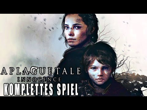 A Plague Tale Innocence Gameplay Deutsch Part 1 FULL GAME (Komplette Spiel)