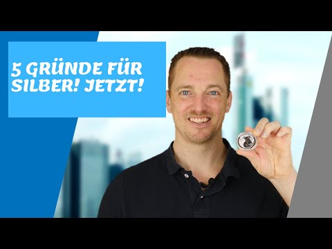 SILBER JETZT KAUFEN! 5 Gründe warum Silber steigen wird und jetzt der ideale Einstieg ist