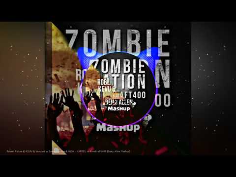 Robert Falcon   KEVU   Vendark vs Zombie Nation   W W   KARTEL vs Kernkraft 400 Benji Allen Mashup e