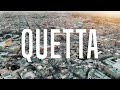 TRAVEL GUIDE TO QUETTA | BALOCHISTAN | 24HR IN QUETTA