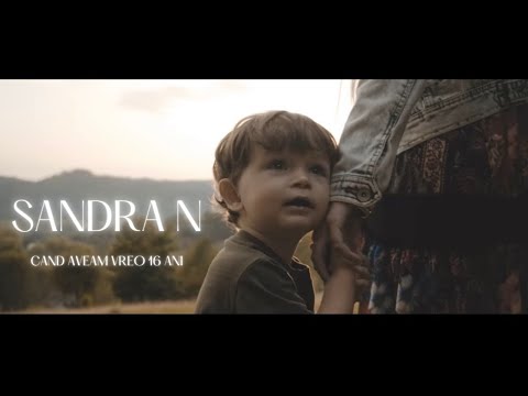 Sandra N - Când aveam vreo 16 ani (Videoclip Oficial)