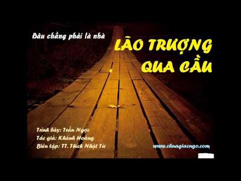 Lão Trượng qua cầu