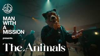 Man With A Mission — The Animals