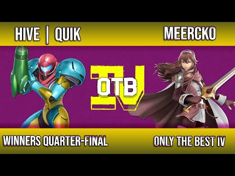 HIVE | quiK (Samus) vs Meercko (Lucina) | Only The Best IV -  Singles Winners Quarter-Final