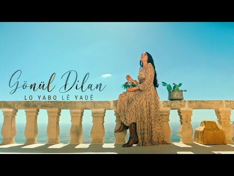 GÖNÜL DİLAN - LO YABO LÊ YADÊ [Official Music Video]