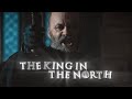 The King In The North Jon Snow Edit