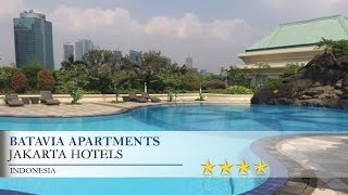 Batavia Apartments - Jakarta Hotels, Indonesia