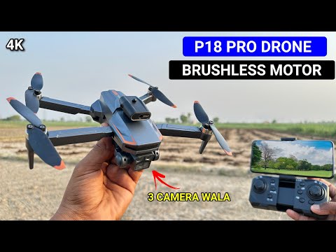 P18 Pro Best Foldable WiFi Triple Camera Drone With Brushless motor & Intelligent obstacles avoidanc
