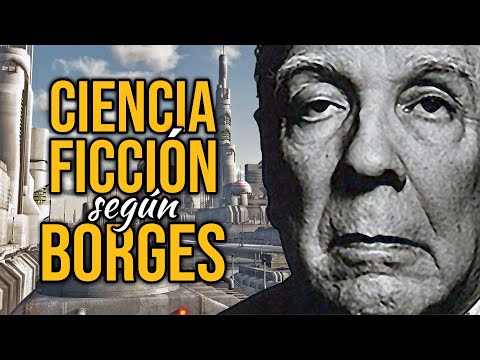 La ciencia-ficción según Borges