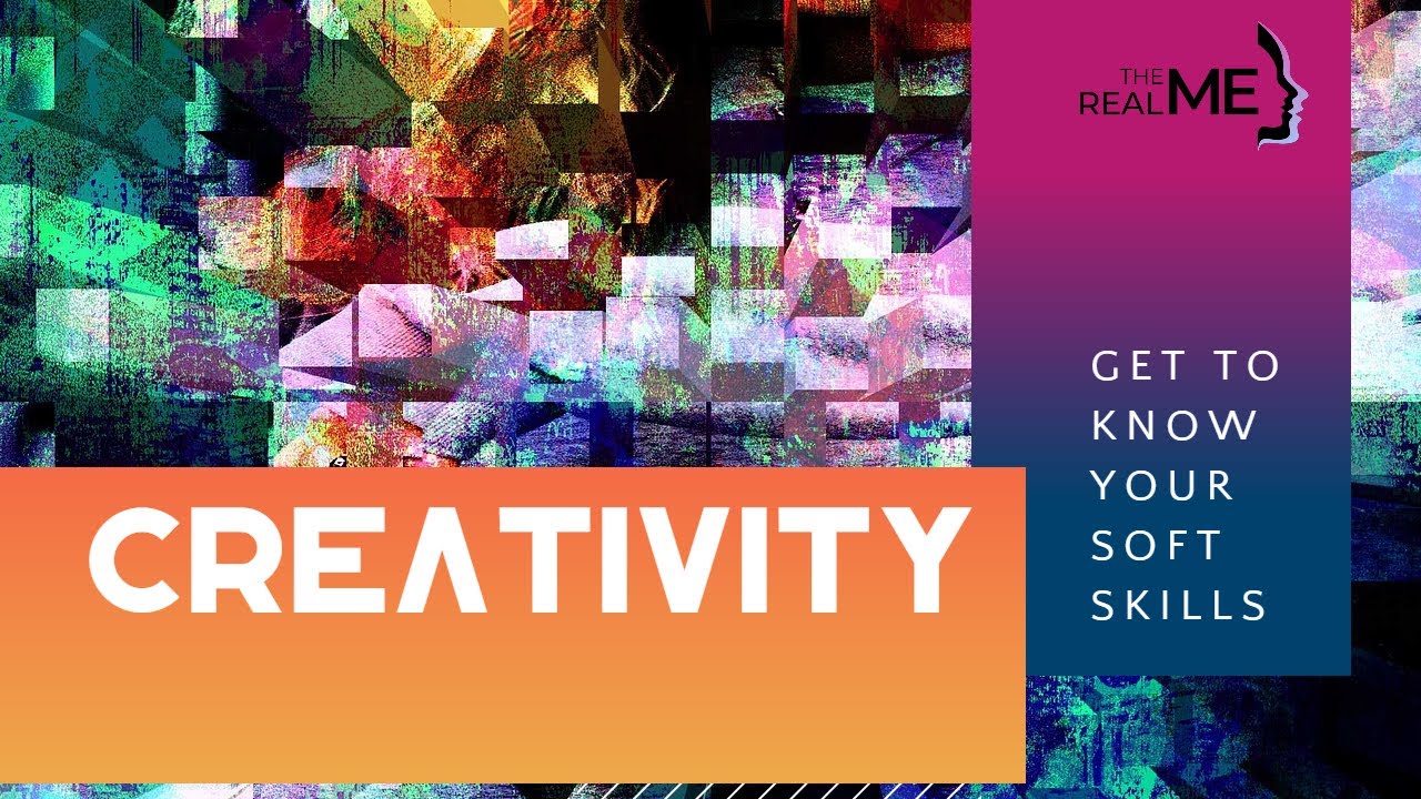 Creativity--The Soft Skill for Innovation