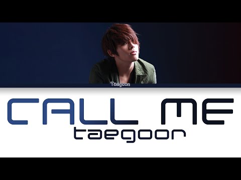 TAEGOON (태군) 'Call Me' Lyrics (Color Coded Lyrics)