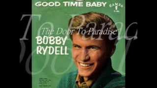The Door To Paradise, Bobby Rydell (Revised)