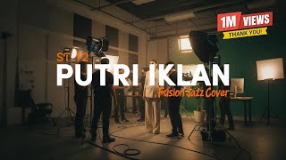 Download lagu ST 12 - PUTRI IKLAN (2008) |  FUSION JAZZ COVER #NNMRequest @anonymousalien13 mp3