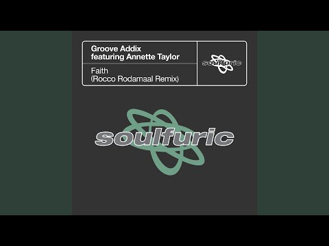 Faith (feat. Annette Taylor) (Rocco Rodamaal Extended Remix)