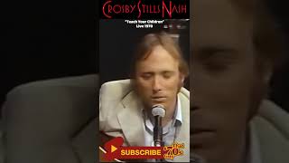 Crosby, Stills &amp; Nash - Teach Your Children - Live 1970
