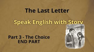 Shadowing | The Last Letter Part 3 | English Speaking Practice for Beginners