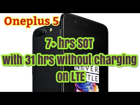 7+ hours screen on time on Oneplus 5
