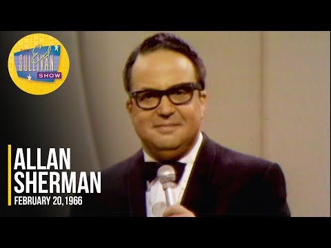 Allan Sherman "Shticks And Stones, Won’t You Come Home & Disraeli on The Ed Sullivan Show