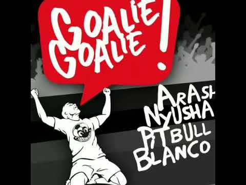 Arash, Nyusha, Pitbull & Blanco - Goalie Goalie! (Marcus Layton Radio Edit)