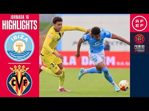 Resumen #PrimeraFederación | UD Ibiza 0-0 Villarreal CF “B” | Jornada 16 | Temporada 2025/2026