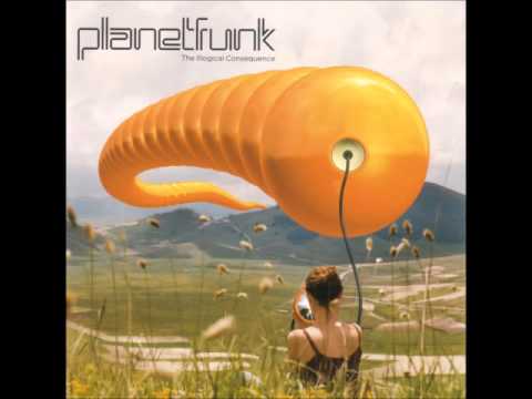 Planet Funk - Out on the dancefloor