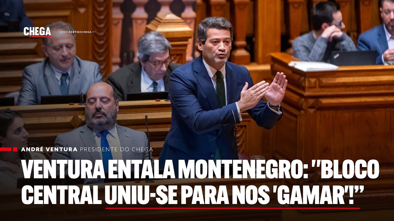 Ventura entala Montenegro: "Bloco Central uniu-se para nos 'gamar'!"