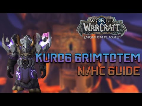 Kurog Grimtotem Normal/Heroic Guide - Vault of the Incarnates