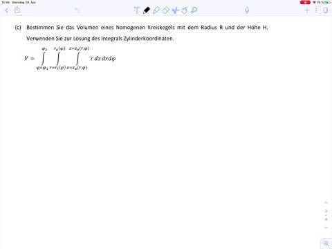 Übungsblatt9 Aufgabe c – Volumen mittels Dreifachintegral in Zylinderkoordinaten