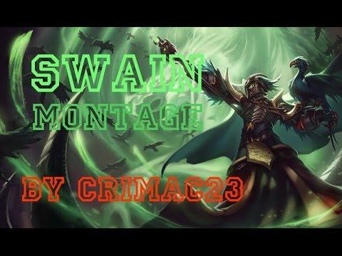 Montage Swain kills Compilation by Crimac23