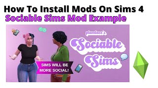 How To Install Sociable Mod For Sims 4 | 2025
