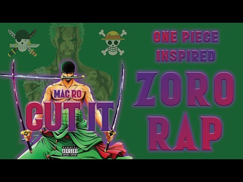 One Piece | Zoro Rap | Mac Ro - "Cut It" | Official AMV