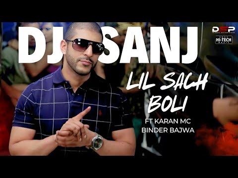 LIL SACH BOLI | DJ SANJ | KARAN MC | BINDER BAJWA | PUNJABI FOLK | UK BHANGRA HITS 2000'S