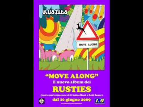 Rusties  - Move along