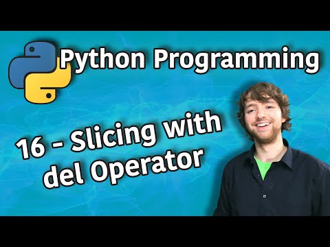 Python Programming 16 Slicing with del Operator
