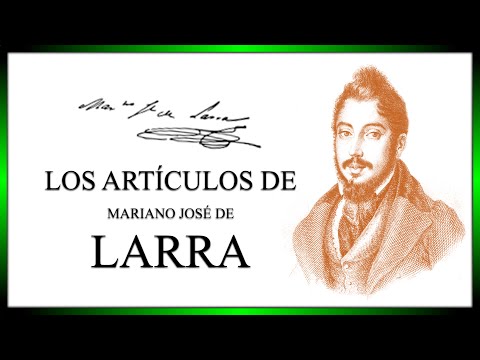 Los artículos de Larra | Análisis de los artículos de Mariano José de Larra | No Ficción #1