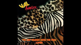 I´VE HAD ENOUGH (INTO THE FIRE) - KISS COVER (V.A.L.)