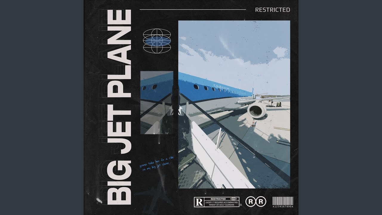 Cover for the song 'Big Jet Plane' by artist(s) 'Restricted'