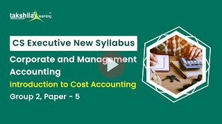  CS Executive Corporate and Management Accounting Video Lectures