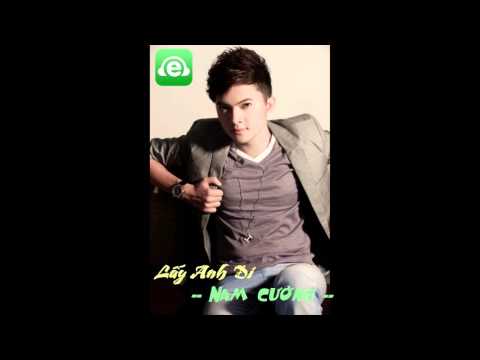 Lấy anh đi - Nam Cường