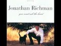 Jonathan Richman - That's How I Feel