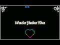 Aapki Dusmani Kabool Mujhe Sad Old Hindi Lyrical Black Screen Whatsapp Status