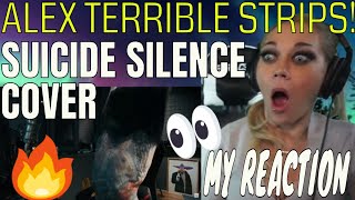 ALEX TERRIBLE REACTION | ALEX COVERS SUICIDE SILENCE &quot;SMOKE&quot; | HE TAKES HIS SHIRT OFF! NOT CLICKBAIT